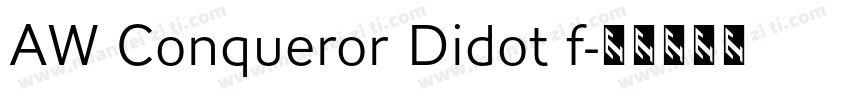 AW Conqueror Didot f字体转换